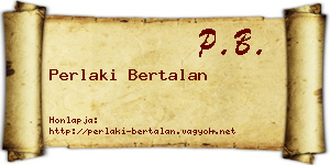 Perlaki Bertalan névjegykártya